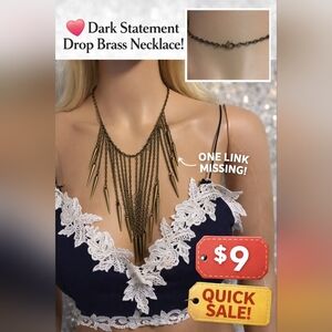 ❤️Dark statement drop brass necklace for woman missing one link